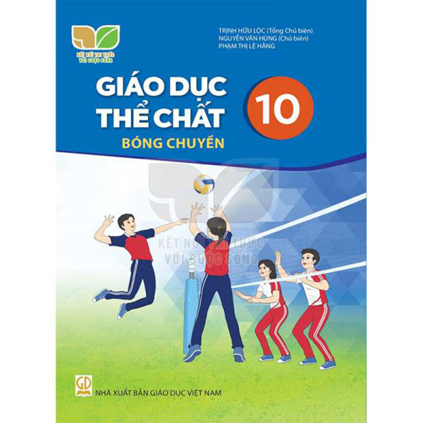 Giáo dục thể chất 10: Bóng chuyền (KNTTVCS)